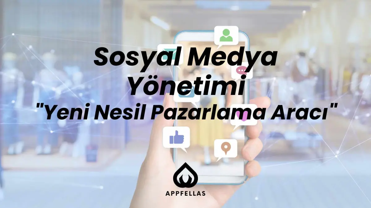 Sosyal Medya Yönetimi Yeni Nesil Pazarlama Aracı