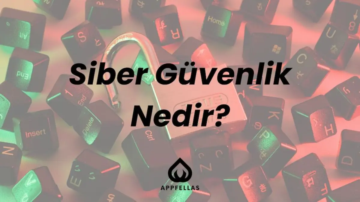 Siber Güvenlik Nedir?