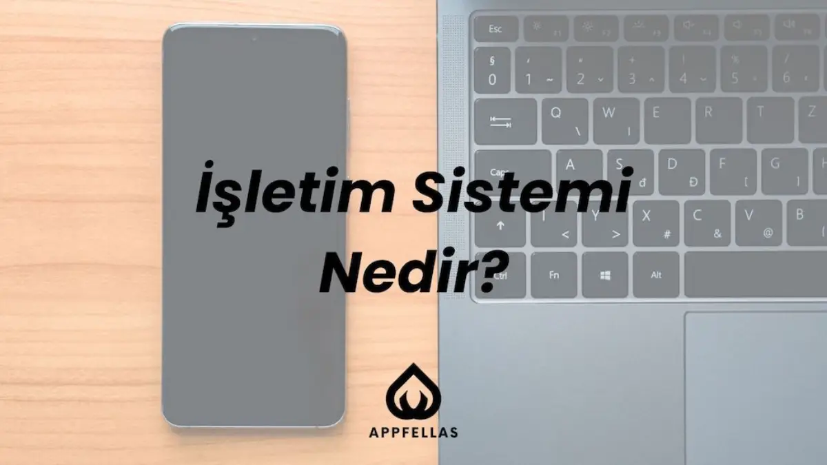 İşletim Sistemi Nedir?