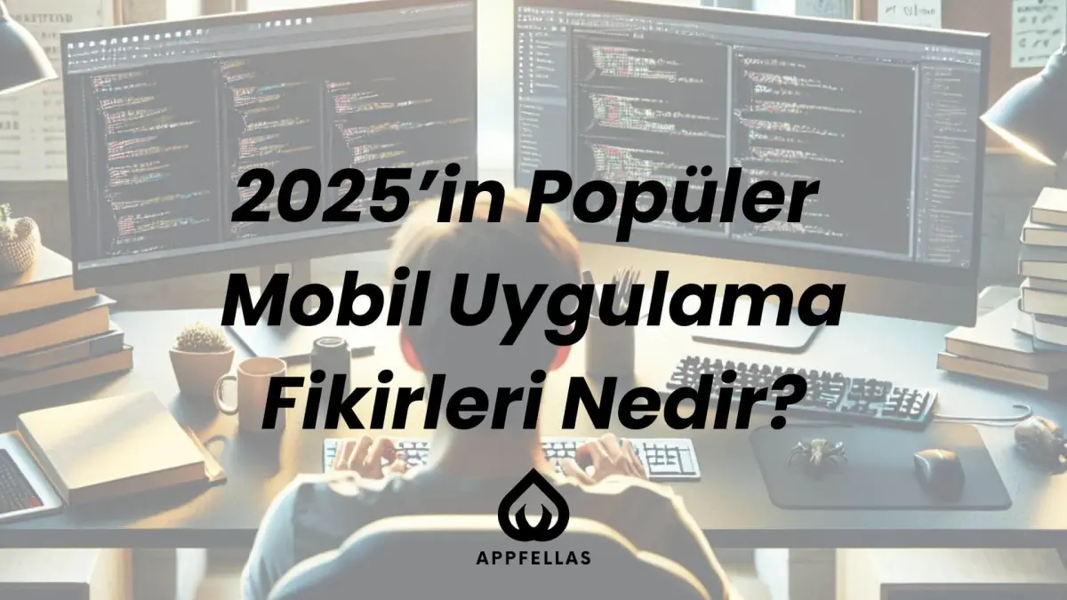 2026'da Öne Çıkan Mobil Uygulama Fikirleri