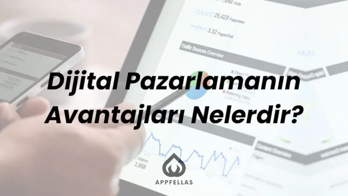 Dijital Pazarlamanın Avantajları Nelerdir?