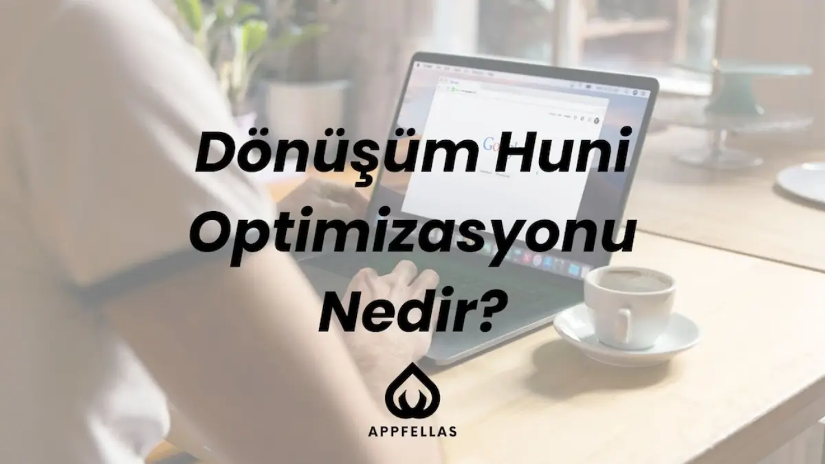 Dönüşüm Hunisi Optimizasyonu Nedir?