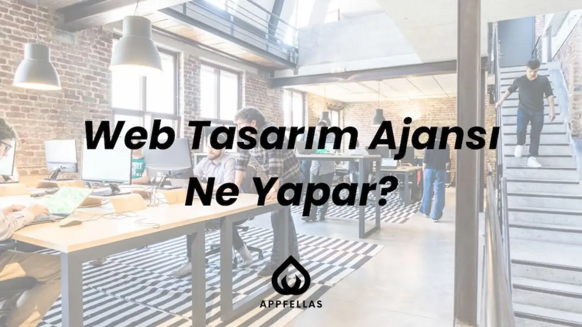 Web Tasarım Ajansı Ne Yapar?