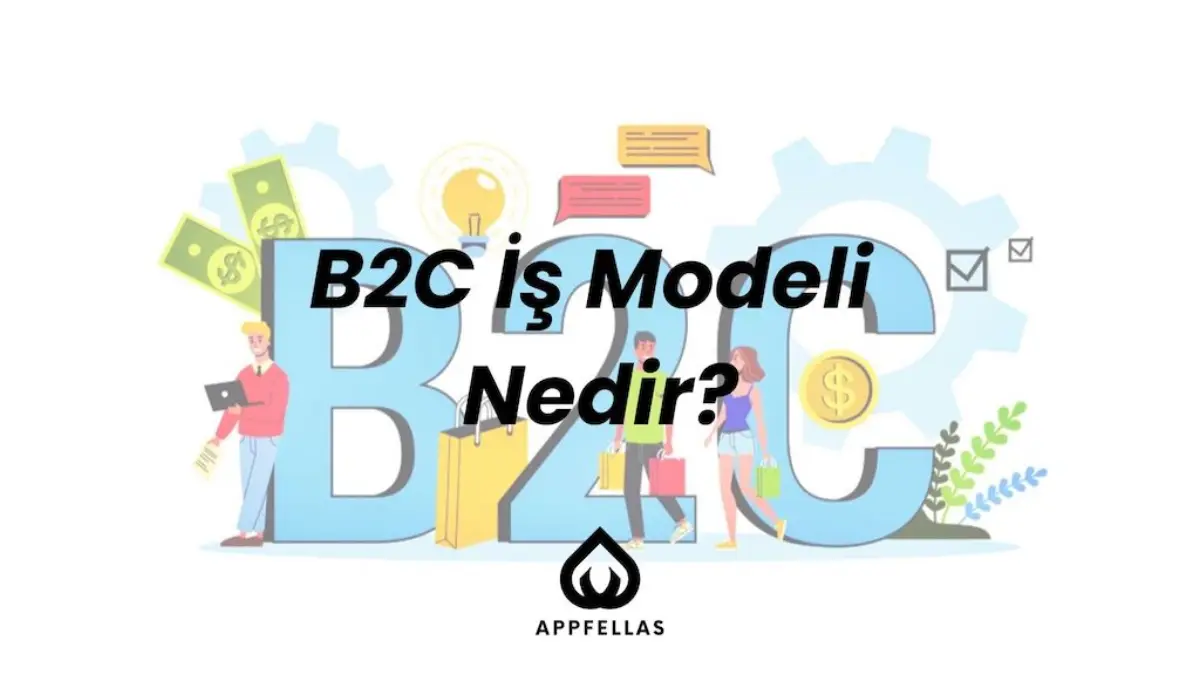 B2C İş Modeli Nedir? Nasıl Çalışır?
