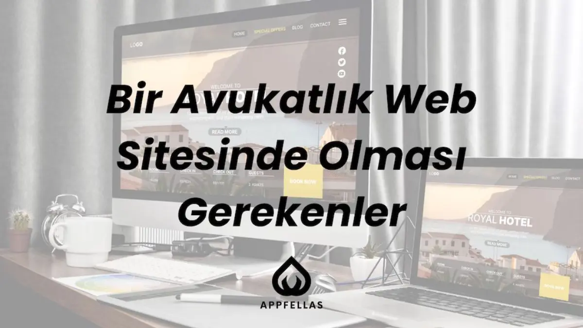 Bir Avukat Web Sitesinde Olması Gerekenler