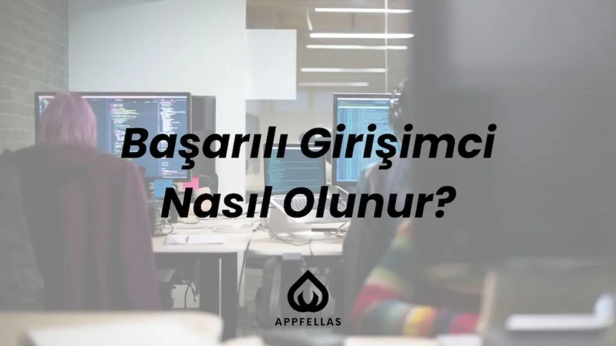 Başarılı Girişimci Nasıl Olunur?