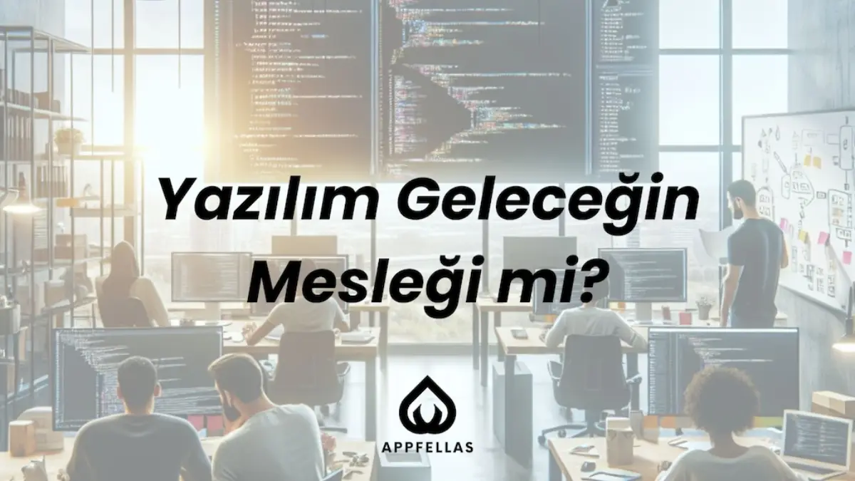 Yazılım Geleceğin Mesleği mi?