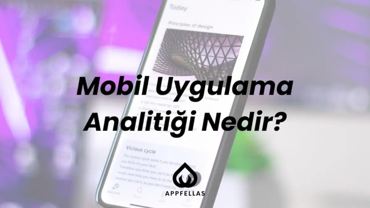 Mobil Uygulama Analitiği Nedir?