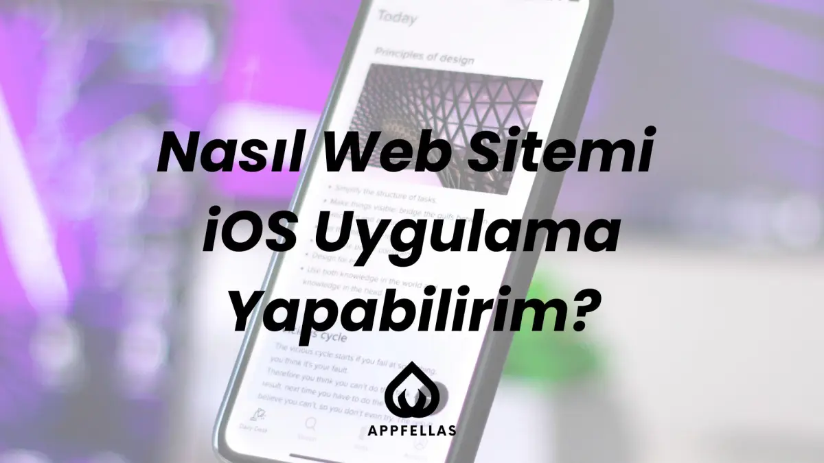 Web Sitesini iOS Uygulamaya Çevirme Rehberi