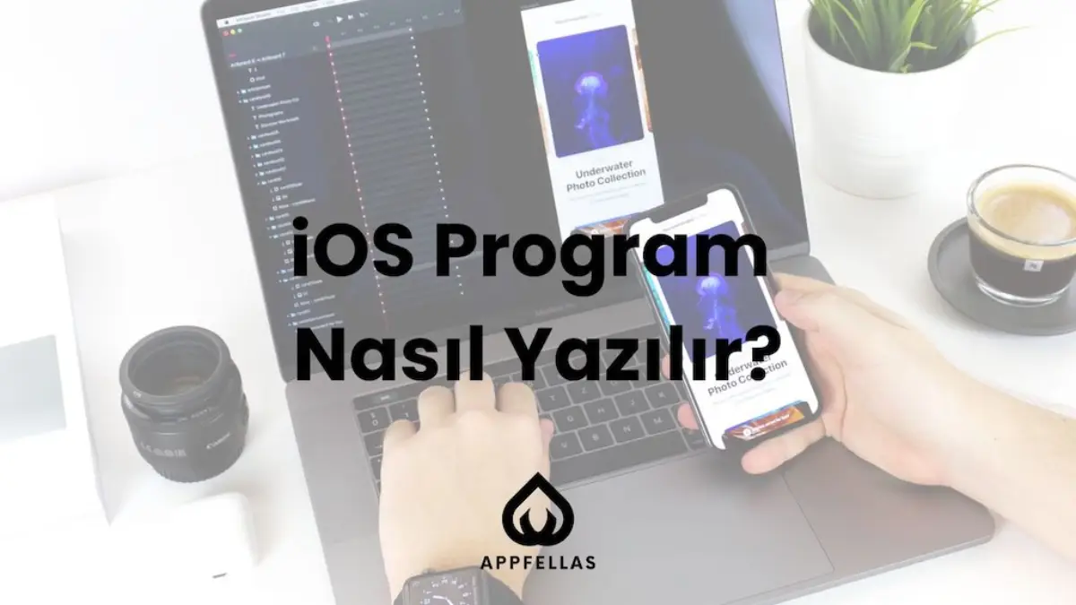 Nasıl iOS Program Yazılır?