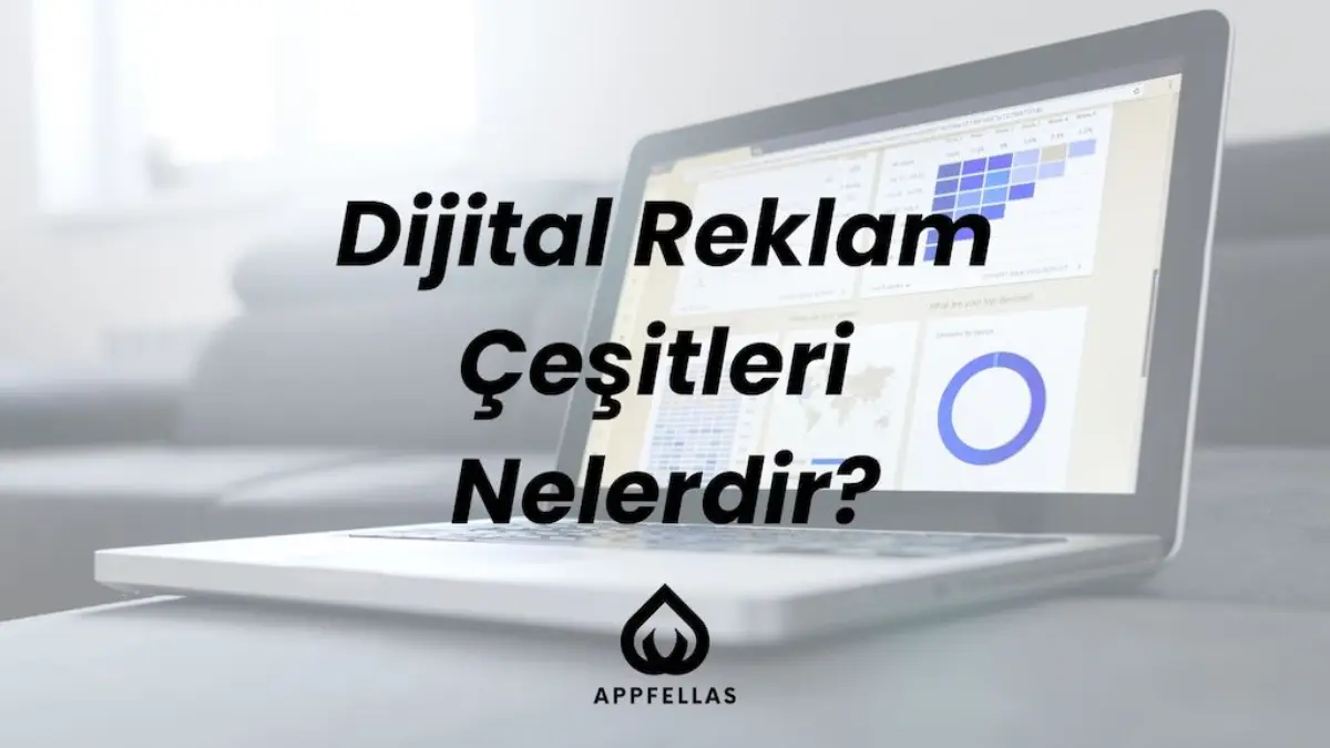 Dijital Reklam Çeşitleri Nelerdir?