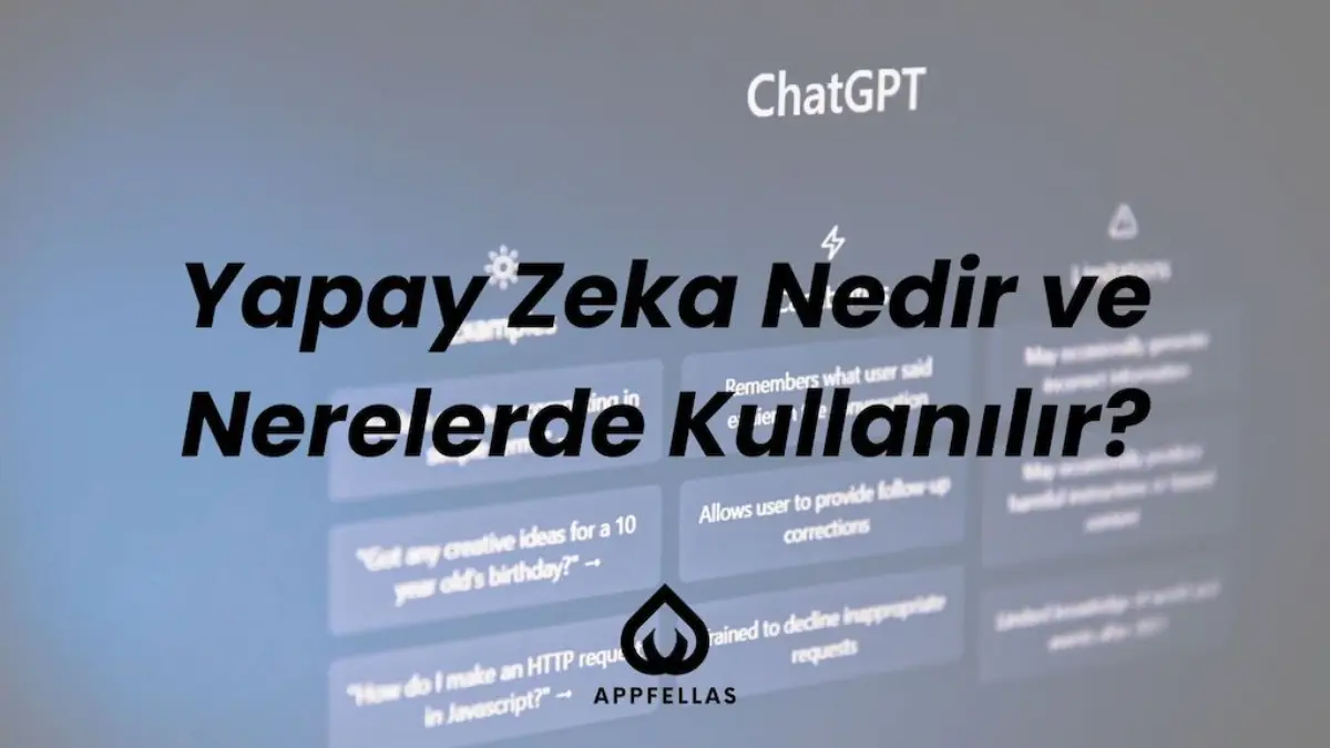Yapay Zeka Nedir ve Nerelerde Kullanılır?