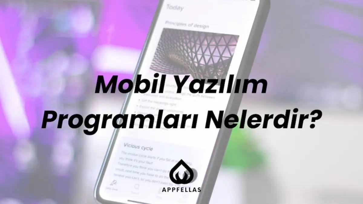 Mobil Yazılım Programları Nelerdir?