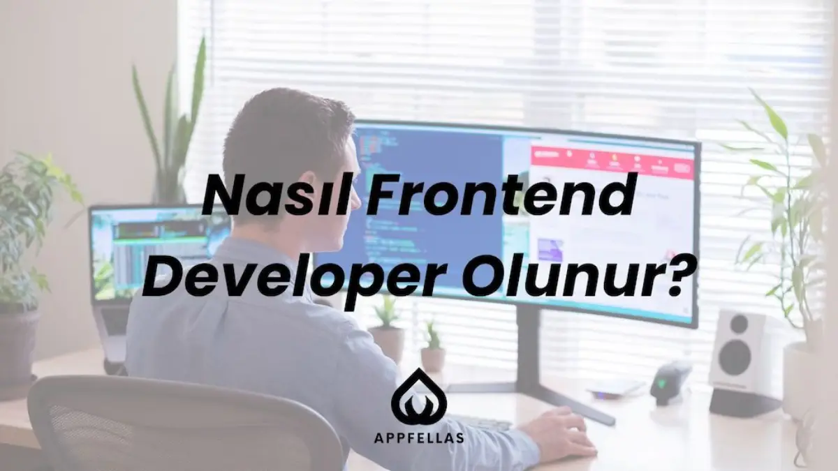 Frontend Developer Nasıl Olunur?