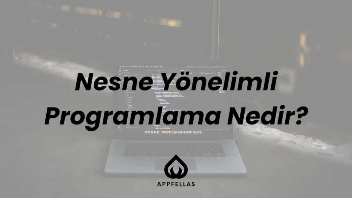 Nesne Yönelimli Programlama (OOP) Nedir?