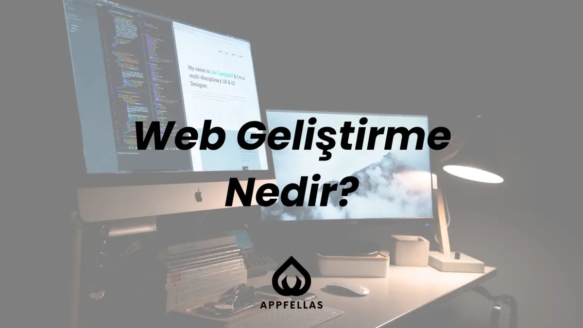 Web Geliştirme Nedir?