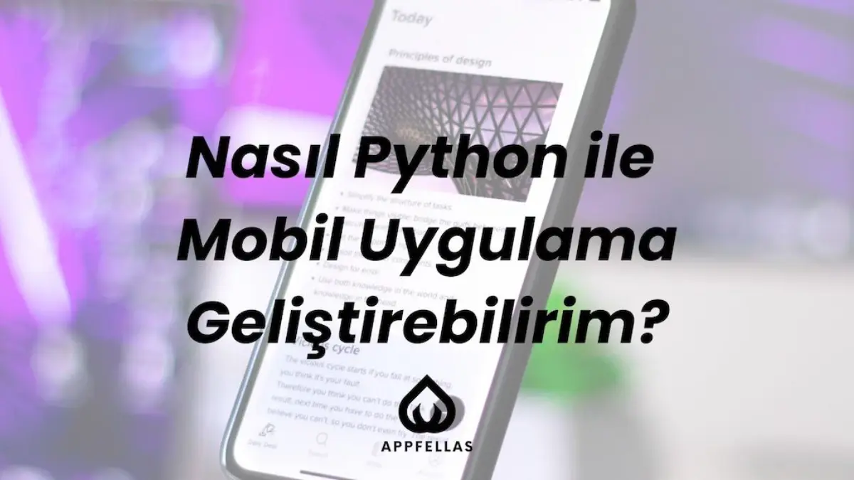 Nasıl Python ile Mobil Uygulama Geliştirebilirim?